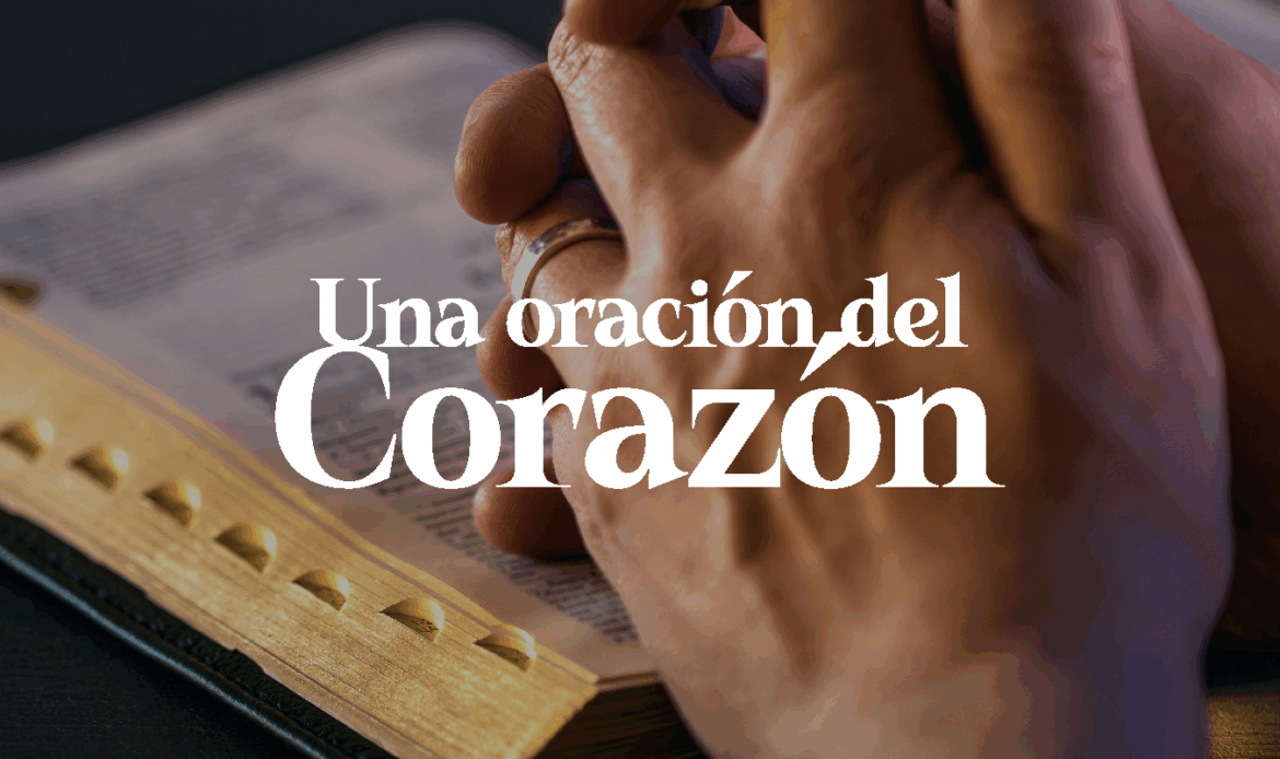 Una Oración de Corazón